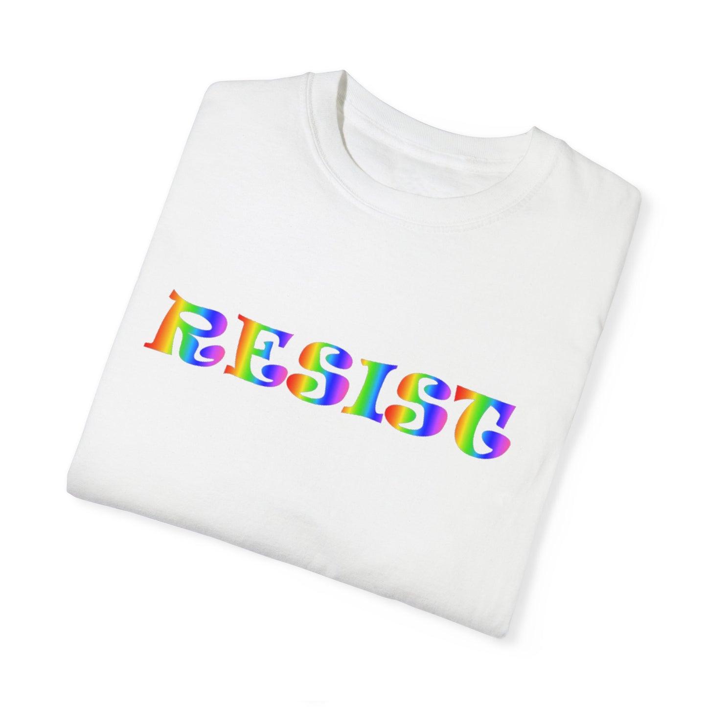Garment-Dyed T-Shirt - ‘RESIST’ Colorful Activism Tee
